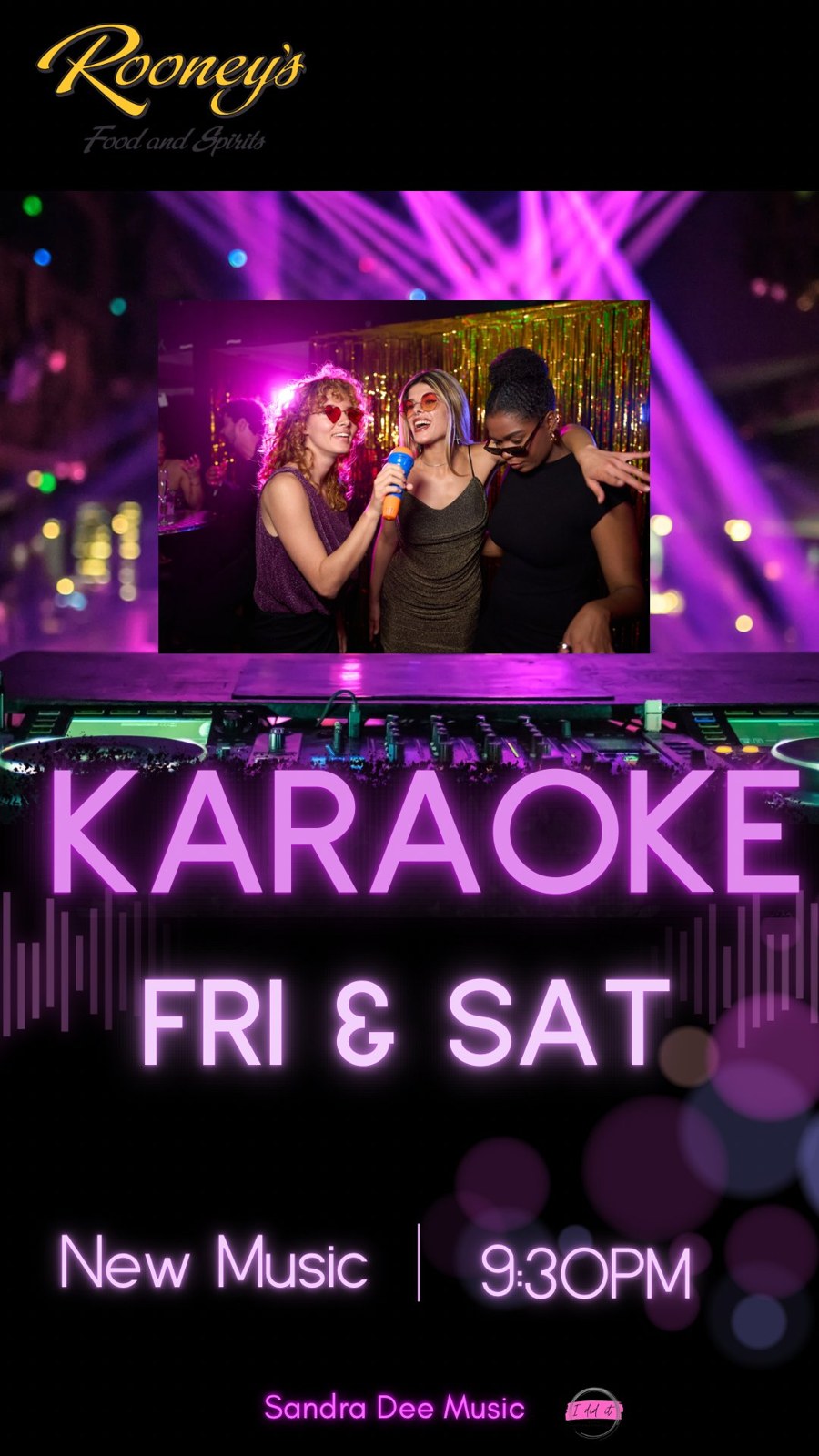 Karaoke Friday & Saturday, 9:30 PM with Sandra Dee